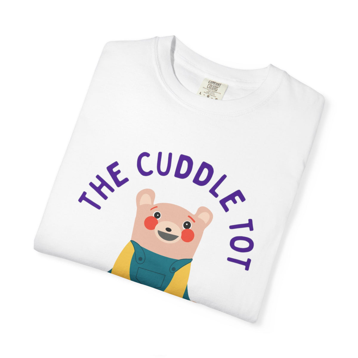 The Cuddle Tot T-Shirt — Unisex Tee